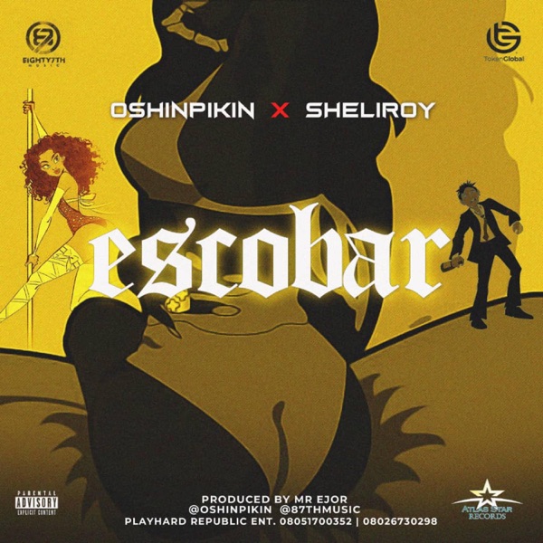 Oshinpikini - Escobar (feat. Sheliroy)